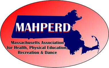 MAHPERD Massachusetts Association for Health, Physical Education, Recreation & Dance